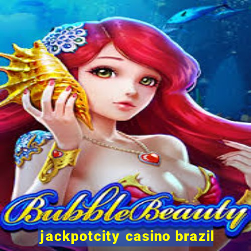 jackpotcity casino brazil